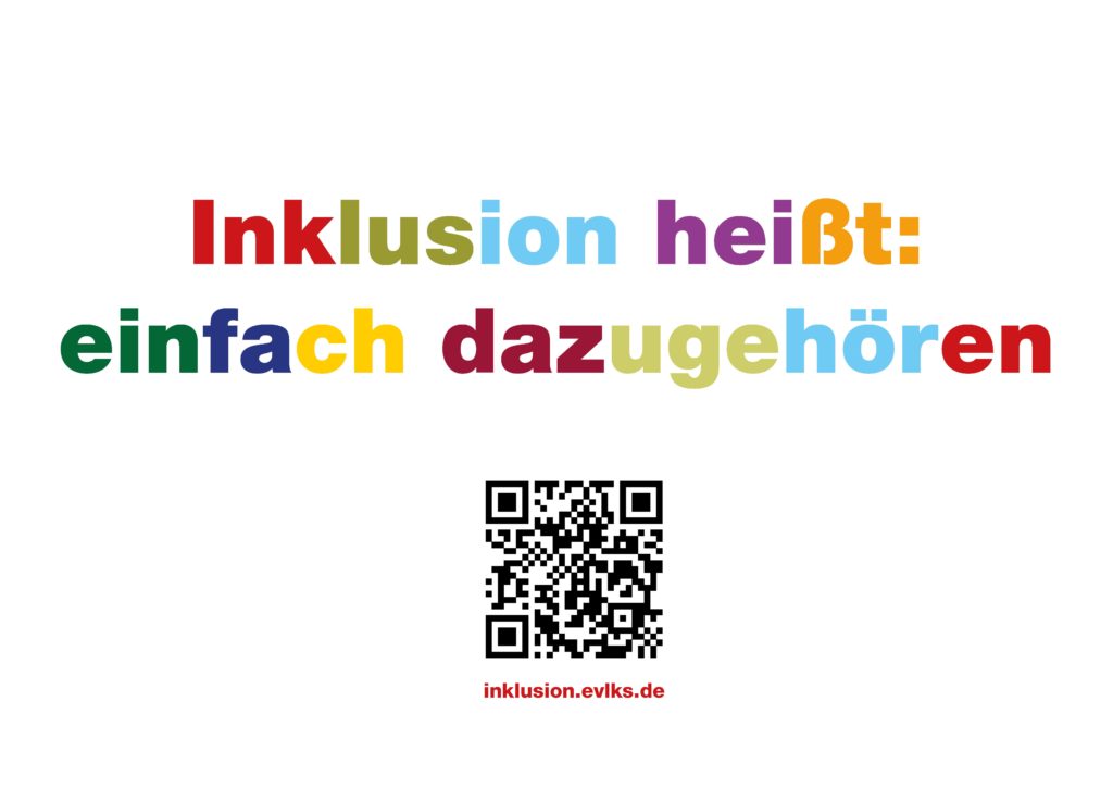 Postkarte Vorderseite: Inklusion heißt: einfach dazugehören 
inklusion.evlks.de